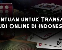 Ketentuan untuk Transaksi Judi Online di Indonesia