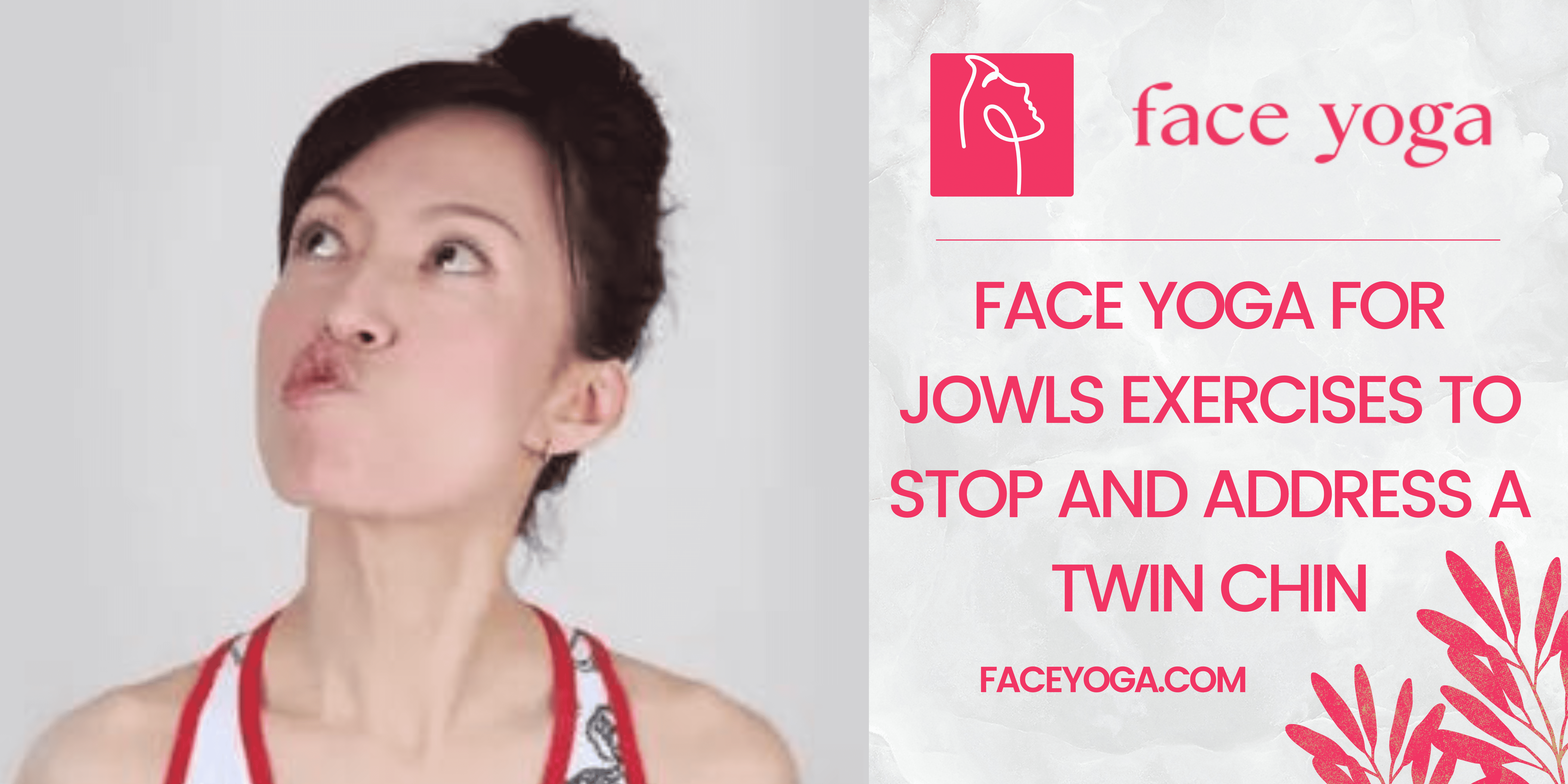 Face Yoga for Jowls